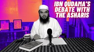 Ibn Qudama’s Debate With The Asharis - Shaykh Uthman Ibn Farooq
