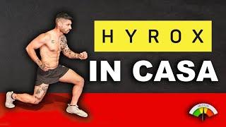 ALLENAMENTO HYROX IN CASA - scheda completa