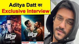 Exclusive Interview : Aditya Datt || Bad Cop || Disney+Hotstar