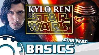 Kylo Ren - Die ganze Geschichte [ Star Wars Basics ]