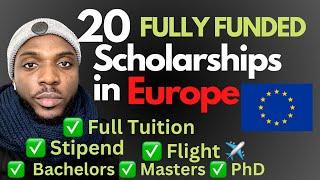 20 Fully Funded Scholarships  for International Students 2024 in Europe