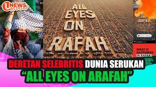 DERETAN SELEBRITIS DUNIA SERUKAN “ALL EYES ON ARAFAH” | U-NEWS WEEKEND