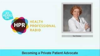 Becoming a Private Patient Advocate