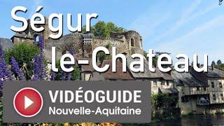 [TEASER] Ségur-le-Château - VidéoGuide Nouvelle Aquitaine