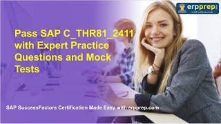 Pass SAP C_THR81_2411 with Expert Practice Questions and Mock Tests