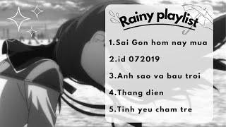 Một playlist cho ngày mưa | whynotnancyy