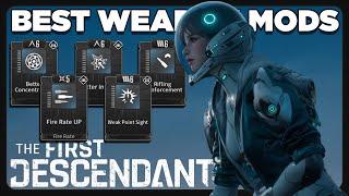 Best Weapon Mods ~ Powerful Early Game Mods ~ Huge Damage Boosts | #TheFirstDescendant | PurePrime