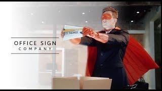 Office Sign Company: Hero Makers