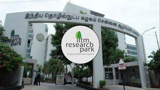 IIT Madras Research Park - Bringing Unlike Minds Together.