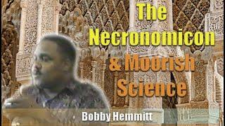 Bobby Hemmitt | The Necronomicon & Moorish Science, ATL, 13Oct96 (Excerpt)