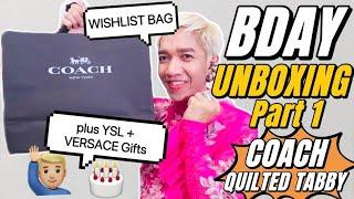 My BIRTHDAY UNBOXING Haul (Part 1) Unboxing a Wishlist Bag: COACH QUILTED TABBY 26 + VERSACE + YSL