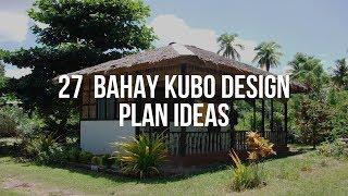  27  BAHAY KUBO DESIGN PLAN Ideas