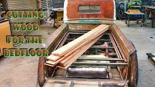 Wood for the Bed Floor (part 23) '47 FORD truck build