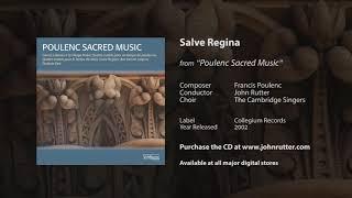 Salve Regina - Francis Poulenc, John Rutter, The Cambridge Singers