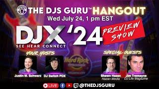 DJX 2024 Preview Show | Guests: Shawn Hazan and Jim Tremayne