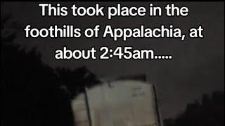 Never Visit Appalachia At 3 AM 