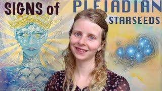 Pleiadian Starseeds: signs & characteristics!