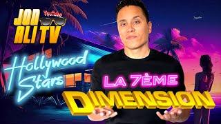 LA 7ÈME DIMENSION  LE NOUVEL HOLLYWOOD ⭐️ Feat @merej6401