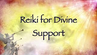 Reiki for Divine Support