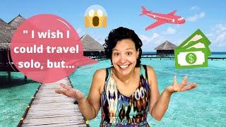 Solo travel tips / Guide on how to overcome your fears of traveling alone (For SOLO FEMALE TRAVELER)