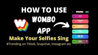 How to Use Wombo App | Wombo.ai Tutorial| Make your Selfies Sing