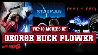 George Buck Flower Top 10 Movies | Best 10 Movie of George Buck Flower