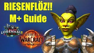 RIESENFLÖZ!! M+ Guide | WoW The War Within Season 2 Patch 11.1