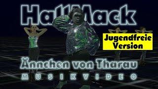 HallMack - Ännchen von Tharau  "Jugendfrei" (Musikvideo)