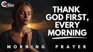 Let Gratitude Be Your Morning Song To God Every Day | Morning Prayer