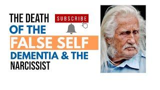 The Aging Narcissist & Dementia