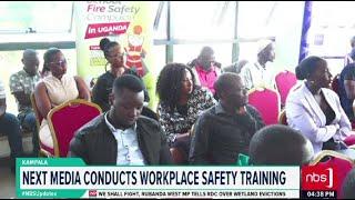 Next Media conducts workplace safety training - Bill Clinton Nuwahereza