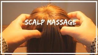 ASMR Sleepy Scalp Massage and Head Scratching - No Talking