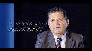 Marius Steigmann about cerabone®