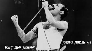 Freddie Mercury - Don’t Stop Believin’ Powerful A.I Vocals [Best Version] #freddiemercury #ai