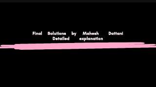 Final Solutions by Mahesh Dattani ।। Detailed Explanation part 1 ।। Litlearn