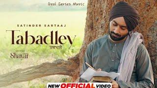 Tabadley - (Official Video) Shayar | Satinder Sartaaj | Beat Minister | Latest Punjabi Song 2024