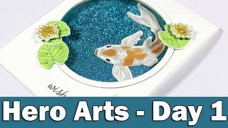 Featuring Hero Arts | Day 1