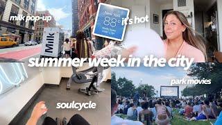 summer in nyc vlog: movies in the park, milk makeup pop-up, wellness routines, trying new products!