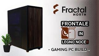 Fractal Design North Charcoal Con Frontale In Noce! PC DA GAMING BUILD 2023,  RTX 4070 | ASUS ProArt