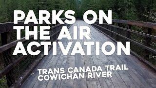 Parks on the Air Activation: Cowichan River Provincial Park