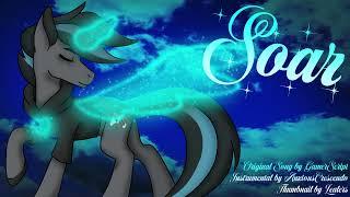 Soar (An Original Song)
