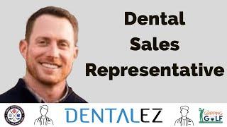 Dental Sales Rep | DentalEZ | Dustin Stember | 030