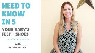 CHILD DEVELOPMENT | Your Baby's Feet + Shoes