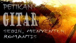 Petikan Gitar Akustik Sedih, Menyentuh, Menyayat Hati & Romantis [ Dani MKD ]