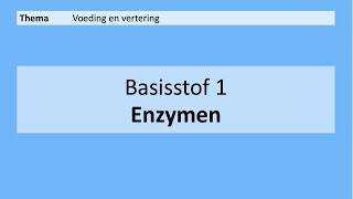 VMBO 4 | Voeding en vertering | Basisstof 1. Enzymen | 8e editie