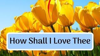 How Shall I Love Thee | Ananda Chants | Kirtan Music