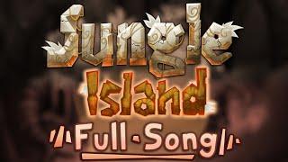 Jungle Island | Full Song