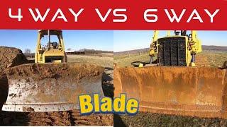 A few tips and tricks on how to operate a dozer and the difference between blades 6 vs 4 way