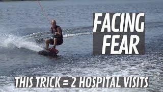 Facing Wake Board Fears : This wakeboard trick sent me to the hospital, twice.