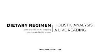 DIETARY REGIMEN | Holistic Analysis: A Live Reading